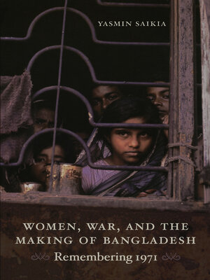 cover image of Women, War, and the Making of Bangladesh